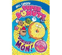 Superdònuts 1 - Dominar el món!