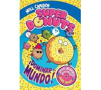 Superdónuts. ¡Dominar el mundo! / Donut Squad: Take Over the World!: 1