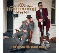 Superdownhome - No Balls No Blues Chips