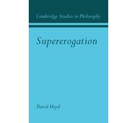 Supererogation: Its Status in Ethical Theory