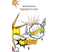 Supereroi in crisi
