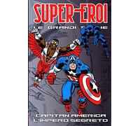 SUPEREROI LE GRANDI SAGHE N.97 - CAPITAN AMERICA: L'IMPERO SEGRETO