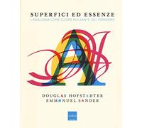 Superfici ed essenze. L'analogia come cuore pulsante del pensiero