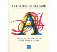 Superfici ed essenze. L'analogia come cuore pulsante del pensiero