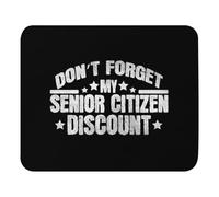 Superficie Liscia Tappetino Mouse, Don't Forget My Senior Discount Pun Hilarious Retired Saying Tappetino per Il Mouse Lavabile Gaming Mousepad per Casa PC Notebook