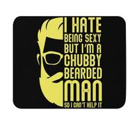 Superficie Liscia Tappetino Mouse, Hate Sexy But I'm A Thick Bearded Man Cute Can't Help It Dieting Weighty Tappetino per Il Mouse antisfilacciamento Gaming Mousepad per Notebook PC