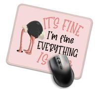 Superficie Liscia Tappetino per Il Mouse It's Fine I'm Fine Everything is Fine Gaming Mousepad Tappetini Mouse 25x30cm per Laptop,Ufficio,Notebook