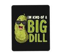 Superficie Liscia Tappetino per Mouse, I'm Kind of A Big Dill Pickle Cucumber Tappetino per Il Mouse antisfilacciamento Gaming Mousepad per Laptop Ufficio Computer