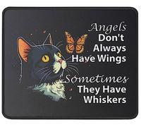 Superficie Liscia Tappeto Mouse, Angels Don't Always Have Wing Sometimes They Have Whiskers Tappetino per Il Mouse Pratica Gaming Mousepad per Notebook Laptop Ufficio