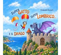 SUPERGATTO SUPERLOMBRICO... e il DRAGO