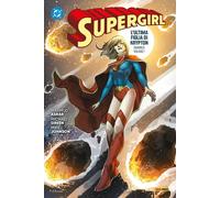 Supergirl - L'Ultima Figlia di Krypton Vol. 1 - DC Omnibus - Panini Comics - Ita
