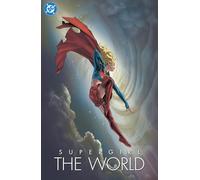 Supergirl: The World
