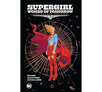 Tom King Bilquis Supergirl: Woman of Tomorrow The Deluxe Ed (Copertina rigida)