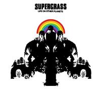 Supergrass - Life On Other Planets