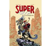 SuperGroom - 3: La Estrategia Gaia