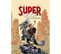 SuperGroom - 3: La Estrategia Gaia