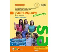 ¡Superguay! Compacto. Curso de español. Libro y quaderno. Per la Scuola media