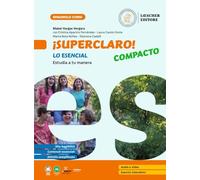 ¡Superguay! Compacto. Curso de español. ¡Superclaro! Compacto. Lo esencial. Per la Scuola media