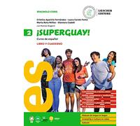 ¡Superguay! Curso de español. Libro y cuaderno. Per la Scuola media (Vol. 2)