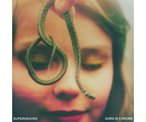 Superheaven - Ours Is Chrome