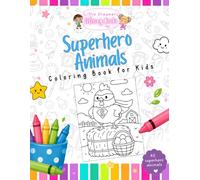 Superhero Animals Coloring Book for Kids