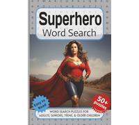 Superhero Word Search Puzzle Book: Word searches with easy-to-read print about Superheroes, Protectors, Guardians, and More. 6x9 inches, 110 pages. ... Gift for Vacations, Holidays and Free Times.