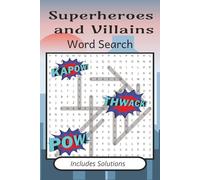 Superheroes and Villains Word Search: Awesome word search book with old and new superheroes and villains