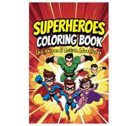 Superheroes Coloring Book: Epic Heroes & Action Adventures | 10 Bold Pages for Kids