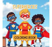 SUPERHEROES: Cute Coloring Book for Kids Ages 4-8