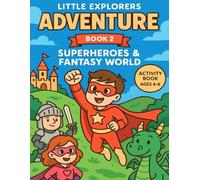 Superheroes & Fantasy World Activity Book