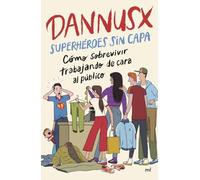Superhéroes sin capa: Cómo sobrevivir trabajando de cara al público