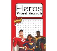 Superheroes Word Search Puzzle Book: Word Searches with Easy to read print about Heroes and common traits | 6x9 inches, 110 pages | 50+ Puzzles... Gift for Vacations, Holidays and Birthdays