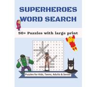 Superheroes Word Search Puzzle Book: Word Searches with Easy to Read Print about Superheroes, Supervillains and More | 8.5 x 11 inches, 110 pages | ... Gift for Vacations, Holidays and Free Times