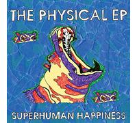 Superhuman Happiness - Physical Ep