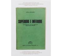 Superior and inferior. Conversations among girls at middle school. Ediz. italiana e inglese