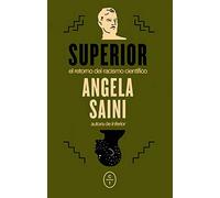 Superior: El retorno del racismo científico