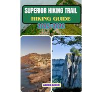 Superior Hiking Trail Guide 2025-2026: 18