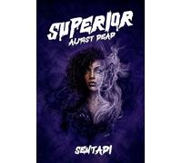Superior III: Almost Dead