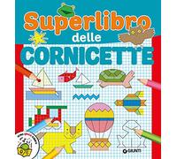 Superlibro delle cornicette. Ediz. a colori
