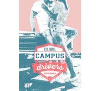SUPERMAD. CAMPUS DRIVERS. VOL. 1 - QUILL C. S. - Il Castoro