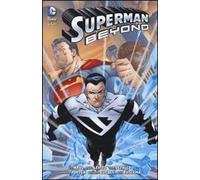 Superman beyond. Vol. 1