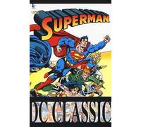 Superman classic. Vol. 10