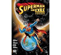 Superman: Exile and Other Stories Omnibus (New Edition): 0
