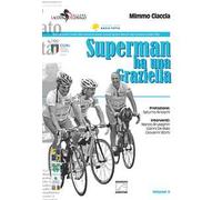 Superman ha una Graziella
