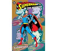 Denny O'Neil Len Wein Superman in the Seventies (New Edition) (Tascabile)