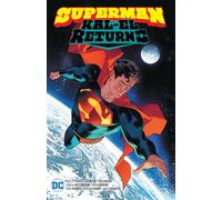 Phillip Kennedy Johnson Riccardo Federici Tom Taylor Superman: Kal-E (Tascabile)