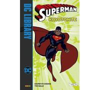 Superman - Kryptonite - DC Library - Panini Comics - ITALIANO NUOVO #MYCOMICS