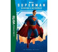 Superman: Le préquel du film
