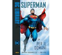Superman - Per il Domani - DC Library - Panini Comics - ITALIANO NUOVO #MYCOMICS