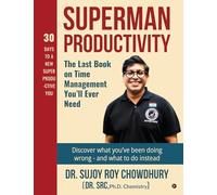 Superman Productivity: The Last Book on Time Management You'll ever need
